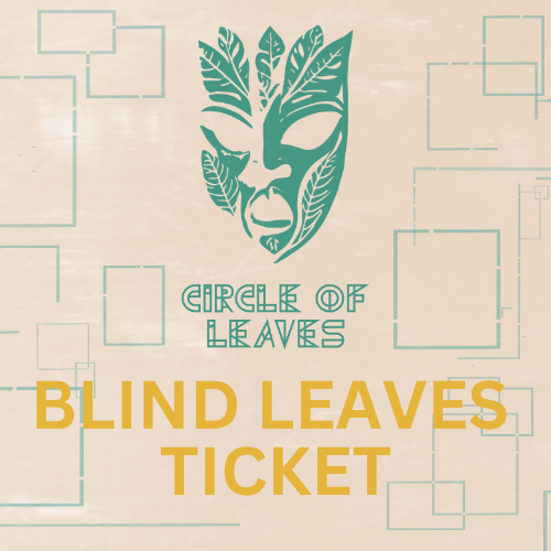 Blind Leaves Ticket